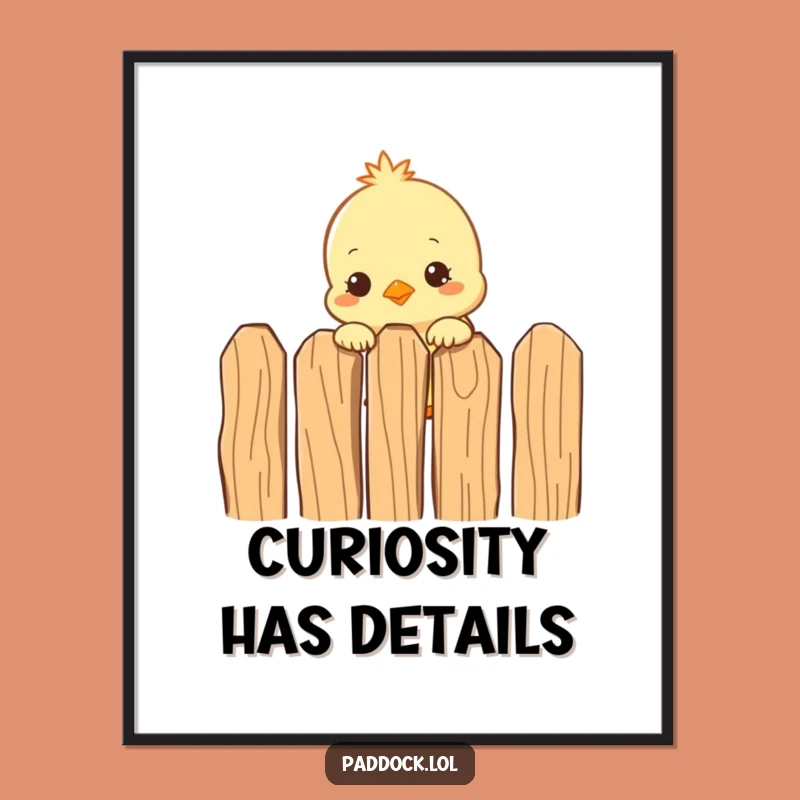 Funny Curious Chick Digital Art: Printable Farm Humor, Instant Funny Gift