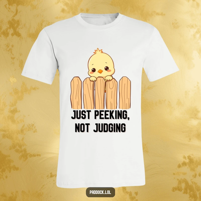 Funny Curious Chick T-Shirt: A humorous graphic featuring a small, inquisitive chick peering over a wooden fence, perfect for lighthearted fun.